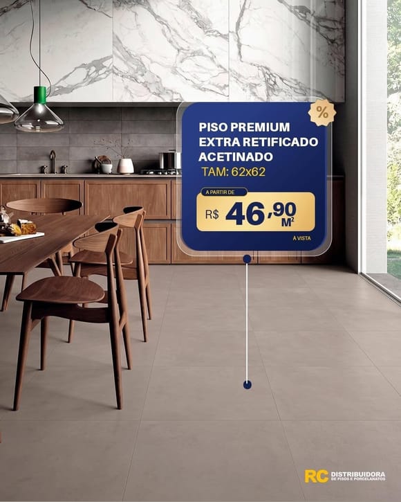 Oferta 2: Piso Premium Extra Retificado Acetinado 62x62, a partir de R$ 46,90 por m², à vista