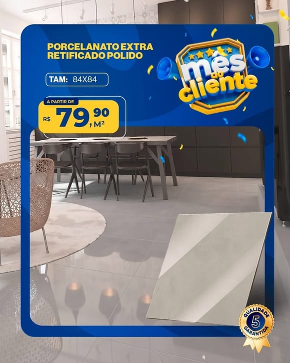 Oferta 11: Porcelanato Extra Retificado Polido 84x84, a partir de R$ 79,90 por m², à vista